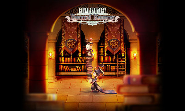 ไฟนอลแฟนตาซีเรคคอร์ดคีปเปอร์ Final Fantasy Record Keeper By KUBET