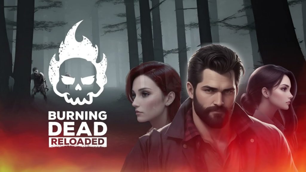 Burning Dead Reloaded By KUBET