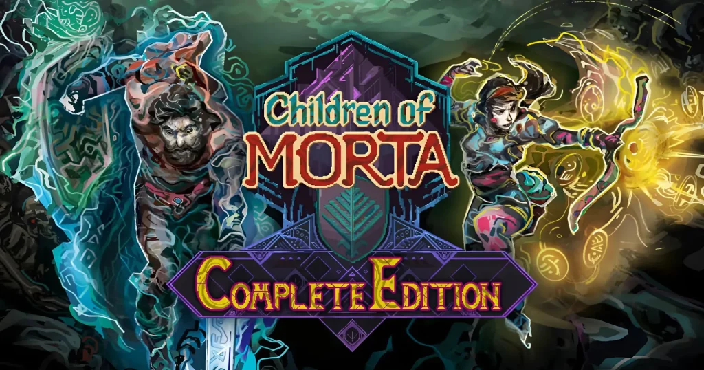 Children of Morta - KUBET