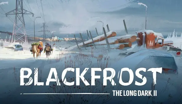 BLACKFROST The Long Dark 2 - เกมเอาชีวิตรอด