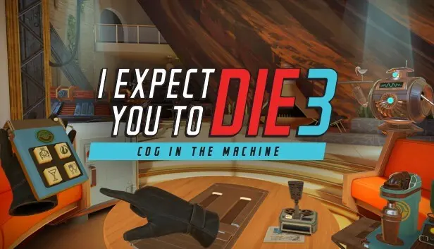 I Expect You to Die - เกมไขปริศนา