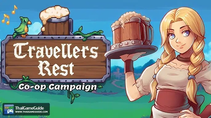 Travellers Rest เกมบริหารโรงเตี๊ยมเล่น Co-op แบบออนไลน์